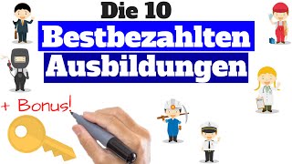 Die 10 bestbezahlten Ausbildungsstellen  Gut bezahlte Ausbildungen 5 Büro  5 Handwerklich [upl. by Mcmath]