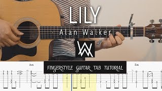 Lily  Alan Walker  Fingerstyle Guitar Cover  TAB Tutorial [upl. by Peggy]