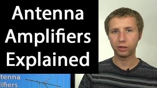 TV Antenna Signal Amplifiers Explained Do They Improve Reception [upl. by Anik]