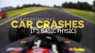 Understanding Car Crashes Its Basic Physics [upl. by Llebasi]