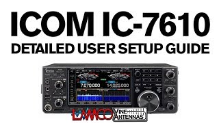 LAMCO Tutorial  IC7610 Detailed Operator Setup Guide  Fixed Audio [upl. by Rosio]