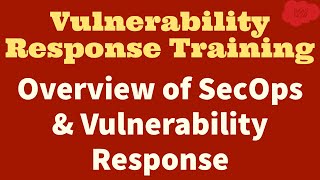 1 ServiceNow Vulnerability Response Implementation Training  Overview of Security Operations amp VR [upl. by Aliuqaj656]