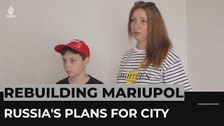 Rebuilding Mariupol Russias plans for city meet scepticism [upl. by Jeconiah222]