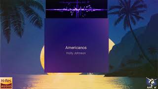 Holly Johnson  Americanos HQ [upl. by Nevai373]