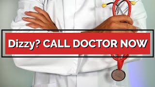 Dizzy Signs You Need to Call Your Doctor NOW IMMEDIATELY [upl. by Jerald]