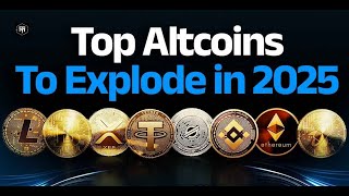 Top 13 Altcoins to Watch in 2025 [upl. by Monarski962]