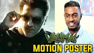 Valimai  Motion Poster Reaction amp Review  Ajith Kumar  PESH Entertainment [upl. by Nytsirc727]