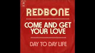 Redbone  Come And Get Your Love 1973 Disco Purrfection Version [upl. by Marc]