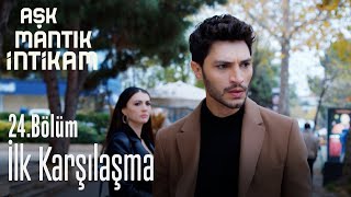 İlk karşılaşma  Aşk Mantık İntikam 24 Bölüm [upl. by Ahsitauq]