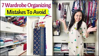 7 Wardrobe Organizing Mistakes To Avoid  Wardrobe Organization Ideas  Space Saving Ideas [upl. by Eniamirt476]