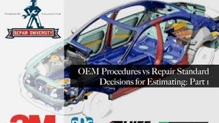 Collision Repair University OEM Procedures and Repair Standards for Estimating [upl. by Stalker709]