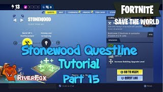 Fortnite Save The World STW Stonewood Questline Tutorial part 15  Build off 2 reinforcement [upl. by Nerahs]