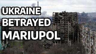 HOW UKRAINE BETRAYED MARIUPOL [upl. by Camey999]