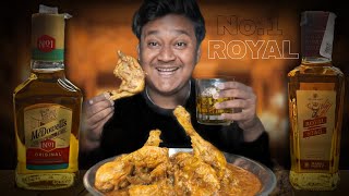 ROYAL STAG VS McDowells No1 WITH CHICKEN KOSHA [upl. by Graner]