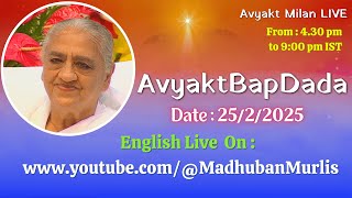 Avyakt BapDada English LIVE  2522025 Tuesday 430 PM to 900 PM IST [upl. by Wieren]