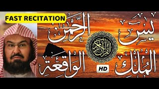 Surah Yasin  Surah Rahman  Surah Waqiah  Surah Mulk  By Sheikh AbdurRahman AsSudais HD [upl. by Leiria]