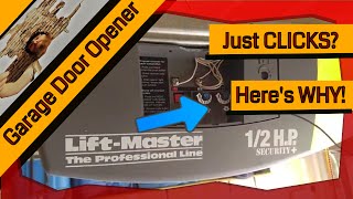 Garage Door Opener Just Clicks  Chamberlain Lift Master Troubleshooting [upl. by Burwell146]