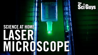 The Sci Guys Science at Home  SE1  EP13 Laser Microscope [upl. by Rosene]