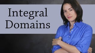 Integral Domains Abstract Algebra [upl. by Gaddi]