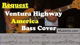 Ventura Highway  Bass Cover  Request [upl. by Den]