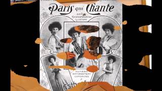 LA CHANSON FRANCAISE 18901920 [upl. by Eydnarb661]