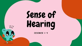 Learning the FIVE SENSES  SENSE OF HEARING  Enjoy Science for Kids [upl. by Euk624]