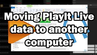 quotMoving PlayIt Live data to another computerquot by PlayIt Software [upl. by Aetnahc]