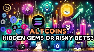 Altcoins – Hidden Gems or Risky Bets [upl. by Rudd631]