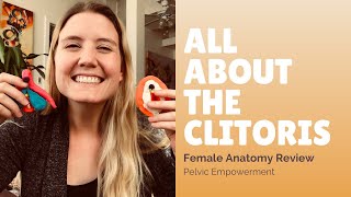 What Is The Clitoris Where Is The Clitoris amp What Does The Clitoris Do Female Anatomy Review [upl. by Eadnus]