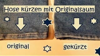 Tutorial Jeans kürzen mit Originalsaum [upl. by Abbe597]