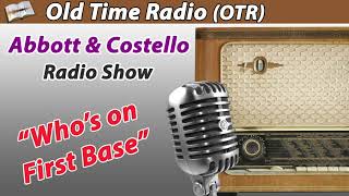 Abbott amp Costello Radio Show  Whos on First Base Old Time Radio [upl. by Atinahs]