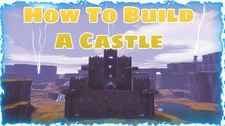 Fortnite STW How To Build a Castle Around The Storm Shield [upl. by Atila]