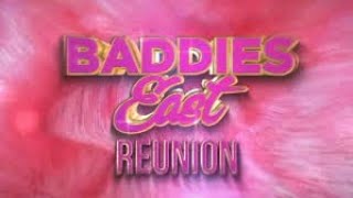 Baddies East Reunion Part 1 [upl. by Eirrot]