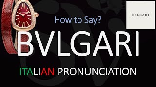 How to Pronounce Bvlgari CORRECTLY [upl. by Noryt]