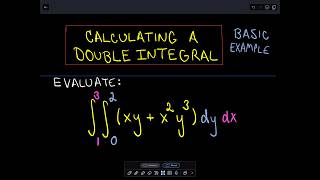 Calculating a Double Integral [upl. by Oilalue361]