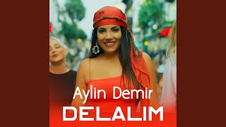 Delalım [upl. by Aneerol]