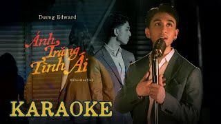 Karaoke Ánh Trăng Tình Ái  Dương Edward Tone gốc [upl. by Phio]