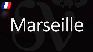 How to Pronounce Marseille French Pronunciation Native Speaker [upl. by Grani574]