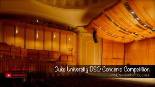 Duke University DSO Concerto Competition [upl. by Aihsoek721]