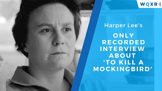 Harper Lees Only Recorded Interview About To Kill A Mockingbird AUDIO [upl. by Nakre]