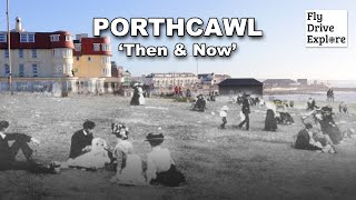 A Tour Of Porthcawl “THEN amp NOWquot  How Does It Compare [upl. by Gratiana]