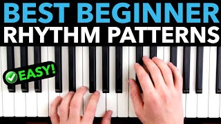 The Best Piano “Rhythm Patterns” For Beginners [upl. by Ocirederf]