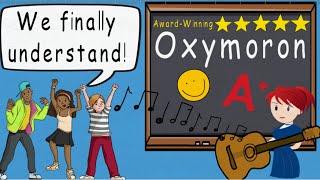 Oxymoron Song by Melissa  Award Winning Educational Song Video [upl. by Fatima]