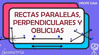 RECTAS PARALELAS PERPENDICULARES Y OBLICUAS  GEOMETRÍA [upl. by Odie143]