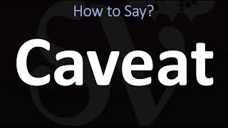 How to Pronounce Caveat CORRECTLY [upl. by Atiuqin]