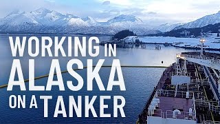 WORKING IN ALASKA ON AN OIL TANKER  LIFE AT SEA [upl. by Soracco449]