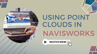 Using Point Clouds in Navisworks [upl. by Dnalloh]