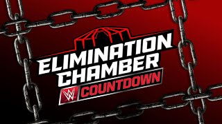 Countdown to Elimination Chamber 2025 March 1 2025 [upl. by Burnett798]