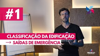 Classificação da Edificação  Saídas de Emergência 1 [upl. by Naik868]