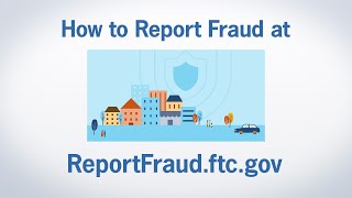 How to Report Fraud at ReportFraudftcgov  Federal Trade Commission [upl. by Kingdon]